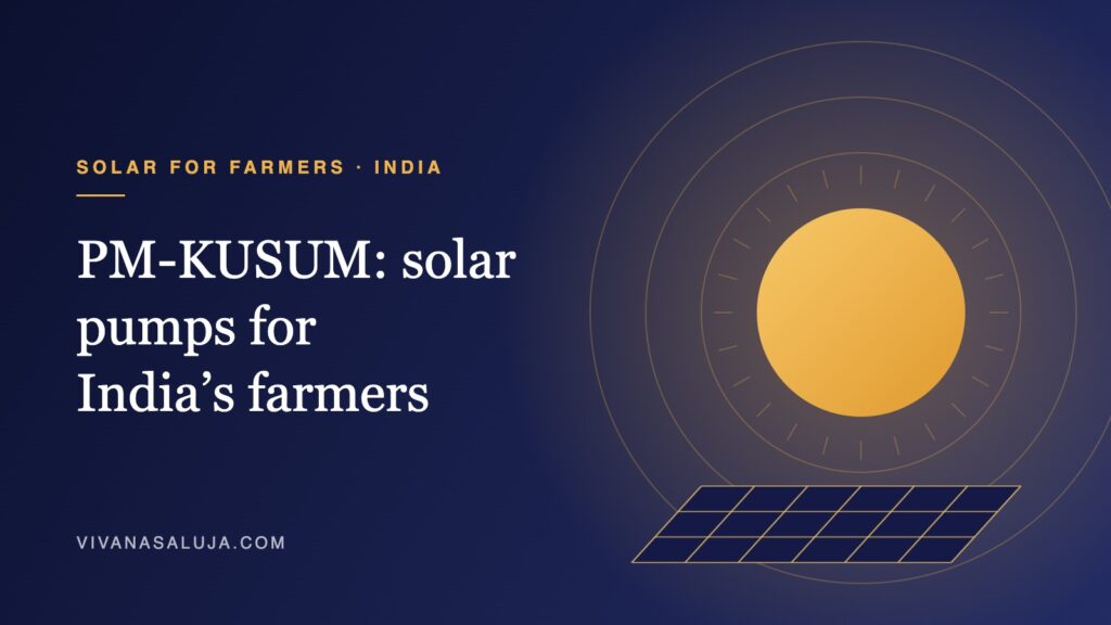 PM-KUSUM solar pumps and solar power for farmers in India