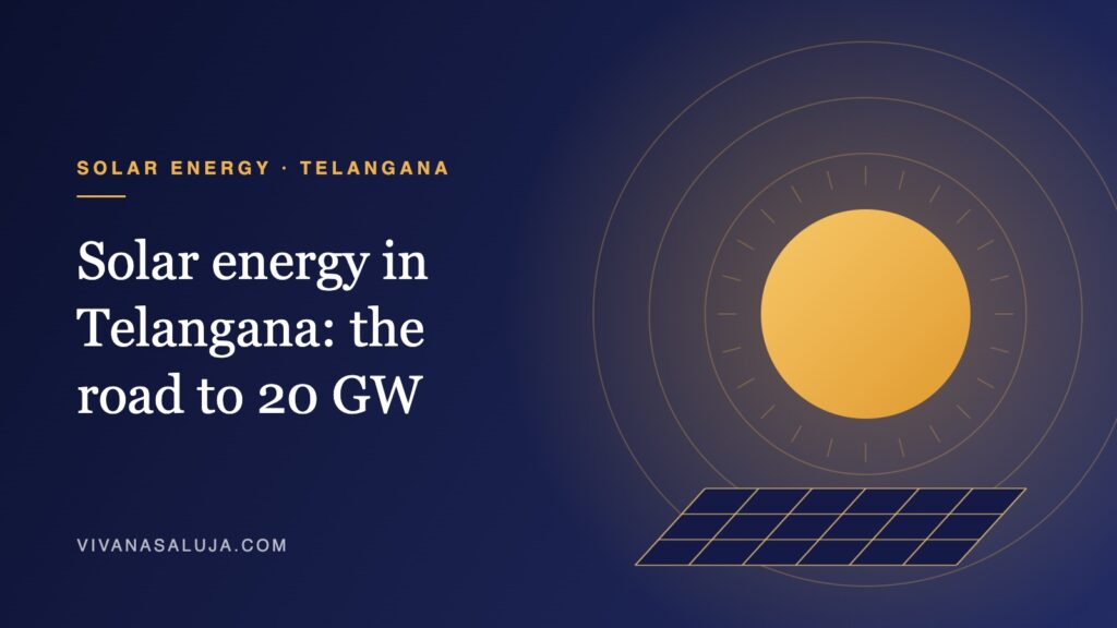 Solar energy in Telangana 2026: capacity, policy and targets